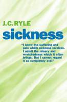 SICKNESS SC - J. C. Ryle - Special Order